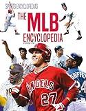 The Mlb Encyclopedia (Sports Encyclopedias)