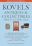 Kovels' Antiques and Collectibles Price Guide 2021 (Kovels' Antiques & Collectibles Price Guide)