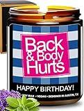 Funny Happy Birthday Candle, Gifts for Women & Men, Birthday Surprise Box, Birthday Gift Ideas for Her & Him, Back and Body Hurts Candle