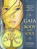 Gaia: Body & Soul