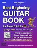 Best Beginning Guitar Book for Teens and Adults: Easy learn how to play guitar method made simple for beginning students with essential chords, ... and more (Guitar Books by Music Fun Books)