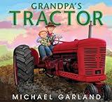 Grandpa's Tractor (Life on the Farm)