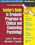 Insider's Guide to Graduate Programs in Clinical and Counseling Psychology: 2022/2023 Edition