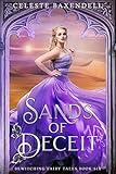 Sands of Deceit (Bewitching Fairy Tales Book 6)