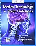 Medical Terminology for Health Professions, Spiral bound Version (MindTap Course List)