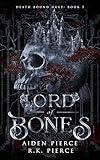 Lord of Bones: A Dark Paranormal Gothic Romance (Death Bound Duet Book 1)