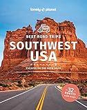 Lonely Planet Best Road Trips Southwest USA (Road Trips Guide)