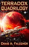 Terradox Quadrilogy: The Complete Box Set (Books 1-4 of the Thrilling Space Opera and Sci-Fi Exploration Series)