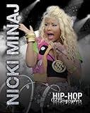 Niki Minaj (Hip-Hop Biographies)