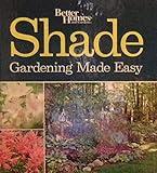 Shade Gardening Made Easy