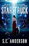 Starstruck: Sci-fi fantasy humor (Starstruck Saga Book 1)