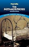 The Metamorphosis and Other Stories (Dover Thrift Editions: Short Stories)