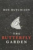 The Butterfly Garden (The Collector, 1)