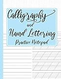 Calligraphy and Hand Lettering Practice Notepad: Modern Calligraphy Slant Angle Lined Guide, Alphabet Practice & Dot Grid Paper Practice Sheets for Beginners (Slanted Calligraphy Paper)