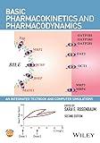 Basic Pharmacokinetics and Pharmacodynamics: An Integrated Textbook and Computer Simulations