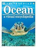 Ocean: A Visual Encyclopedia (DK Children's Visual Encyclopedias)