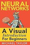 Make Your Own Neural Network: An In-depth Visual Introduction For Beginners