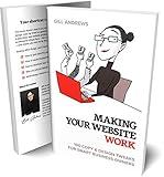 Making Your Website Work: 100 Copy & Design Tweaks for Smart Business Owners