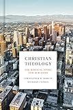 Christian Theology: The Biblical Story and Our Faith