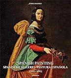 Spanish Painting 1200-1665 (Art Periods & Movements)