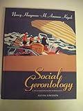 Social Gerontology: A Multidisciplinary Perspective