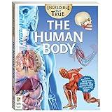 Incredible But True: The Human Body - Kids Hardcover Book, Learn About Biology, STEM for Kids Aged 7-12, Color Illustrated Non-Fiction Books, Learning & Education