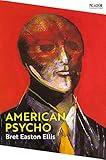 American Psycho: Bret Easton Ellis (Picador Collection, 1)