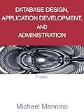 Database Design, Application Development, and Administration, 5th Edition