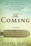 The Coming: A Novel