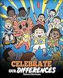 Celebrate Our Differences: A Dragon’s Story About Different Abilities, Special Needs, and Inclusion (My Dragon Books)