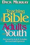 Teaching the Bible to Adults and Youth