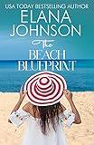 The Beach Blueprint: Sweet Romance & Women's Friendship Fiction (Hilton Head Island Book 4)