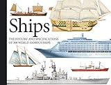 Ships: The History and Specifications of 300 World-Famous Ships (Pocket Landscape)