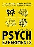 Psych Experiments: From Pavlov's dogs to Rorschach's inkblots, put psychology's most fascinating studies to the test