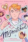 Mismatched: A Modern Graphic Retelling of Emma