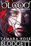 The Blood Series, Books 4-6 : A Gothic Enemies to Lovers Suspense Paranormal Romance Fantasy Werewolf Novel Compilation