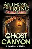 Ghost Canyon (John Decker Supernatural Thrillers)