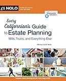 Every Californian's Guide To Estate Planning: Wills, Trust & Everything Else