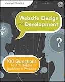 Website Design and Development: 100 Questions to Ask Before Building a Website