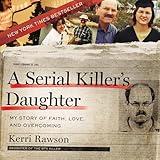 A Serial Killer's Daughter