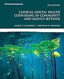 Clinical Mental Health Counseling in Community and Agency Settings (Merrill Counseling)