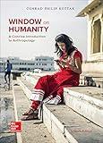 Window on Humanity: A Concise Introduction to General Anthropology