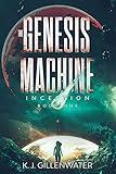 Inception (The Genesis Machine Book 1)