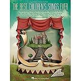 Best Children's Songs Ever (Piano, Vocal, Guitar Songbook)