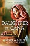 Daughter of Cana (Jerusalem Road Book #1): (A Biblical Ancient World Family Drama & Romance)