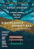 Discipleship Essentials: A Guide to Building Your Life in Christ (The Essentials Set)