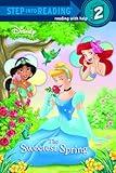 The Sweetest Spring (Disney Princess) (Step into Reading)