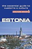 Estonia - Culture Smart!: The Essential Guide to Customs & Culture