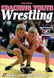 Coaching Youth Wrestling (Coaching Youth Sports)