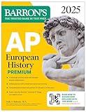 AP European History Premium, 2025: Prep Book with 5 Practice Tests + Comprehensive Review + Online Practice (Barron's AP Prep)